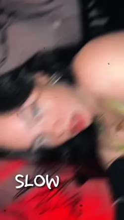 slow: