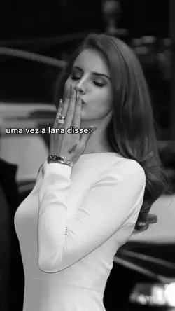 UMA VEZ A LANA DISSE