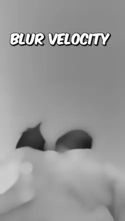 Blur Velocity 