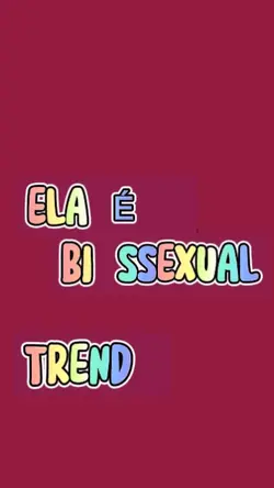 ELA É BI SSEXUAL 