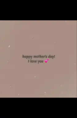 i love you mom 💕👑