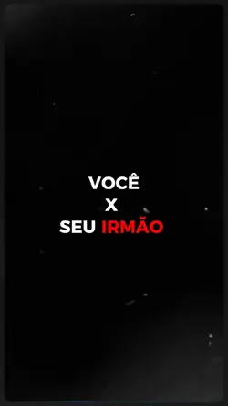 eu vs meu irmão 