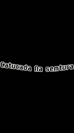 Catucada Na Sentura
