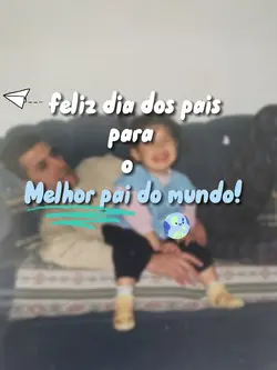 dia dos pais💙