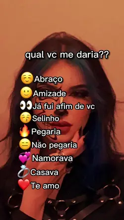 QUAL VC ME DARIA?