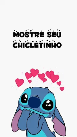 meu chicletinho 