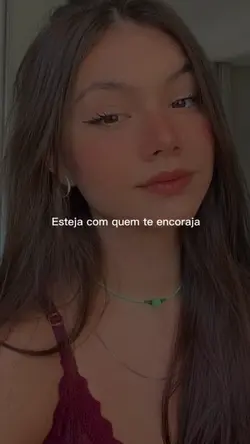 Esteja com quem te