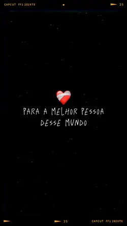 para a melhor pessoa