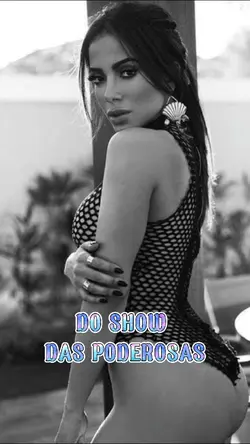 #ShowDasPoderosas