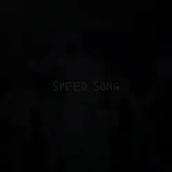 Speed song