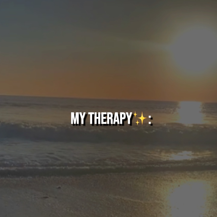 Your therapy 💗