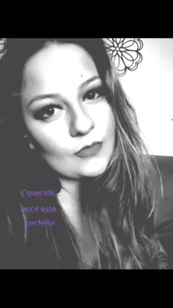 você está perfeita 