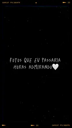 Fotos que admiro📸