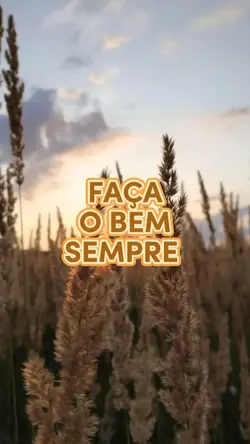 Faça o bem sempre 