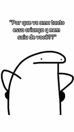 Vcs não entenderiam