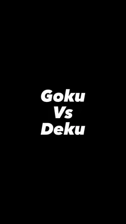 Goku vs deku