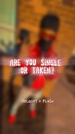 Single Or Taken?