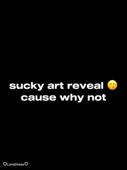 My Art 😭