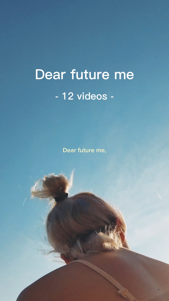 Dear future me