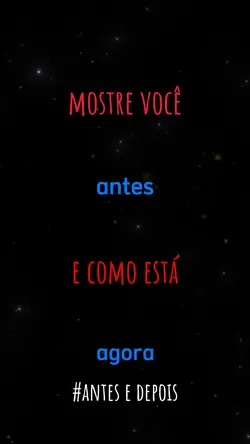 #AntesEDepois 
