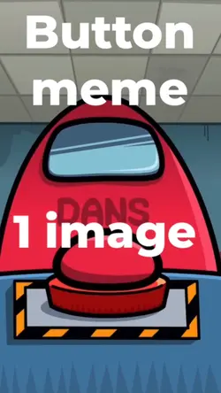 Press button meme