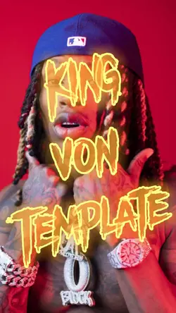 King Von Template 👑