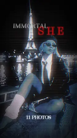 Immortal she