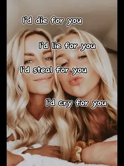I’d die for you 