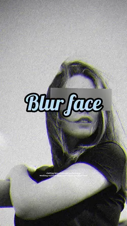 Blurry Face