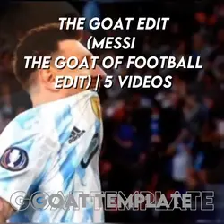 Messi, The GOAT