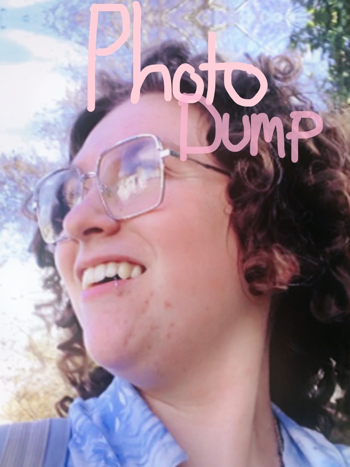 Photo dump 