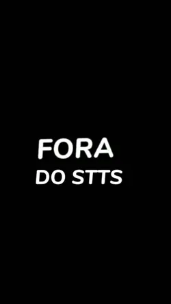 FORA DO STTS