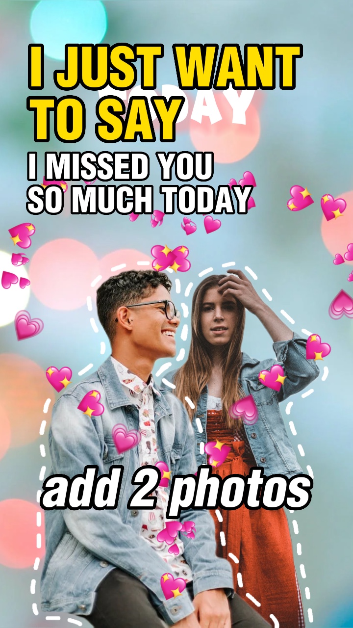 I missed you so much