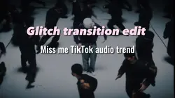 Glitch transition 