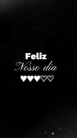 Feliz nosso dia ❤️