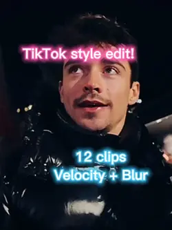TikTok Style Edit