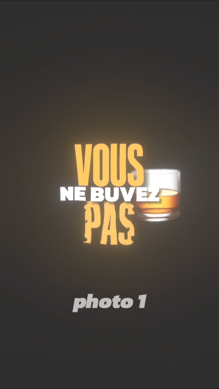Vous ne buvez pas