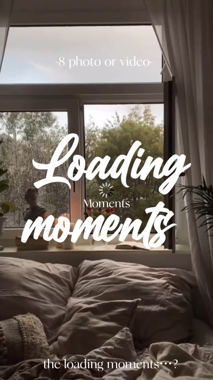 Loading moments💖