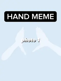 HAND MEME 