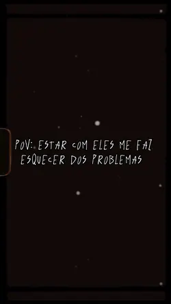 estar com eles :)