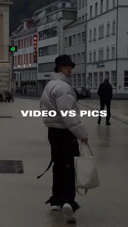 Video VS Pics