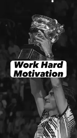Work hard motivation