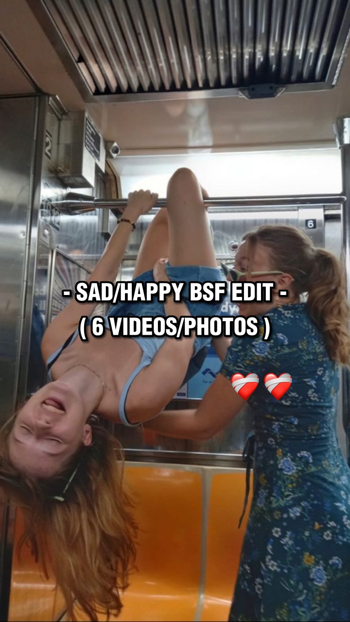 Sad/happy bsf edit