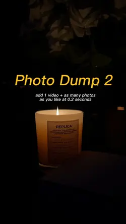 Photo Dump 2