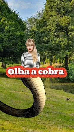 olha a cobra 