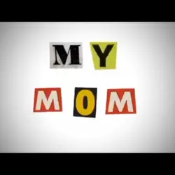 MY MOM