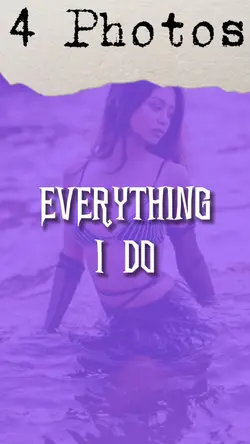 Everything I Do