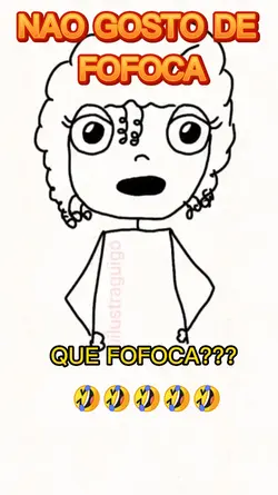 Não gosto de fofoca 
