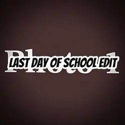 Last day of school 🥹