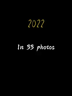 2022 in 33 photos
